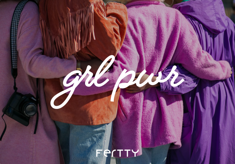 FERTTY – GIRL POWER